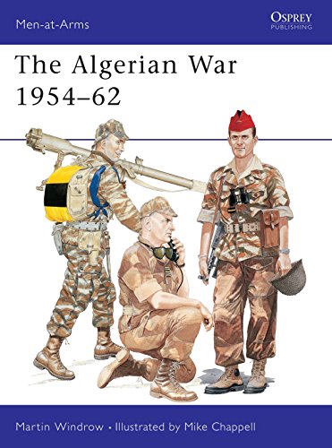 The Algerian War 1954â€“62 (Men-at-Arms) (9781855326583) by Windrow, Martin