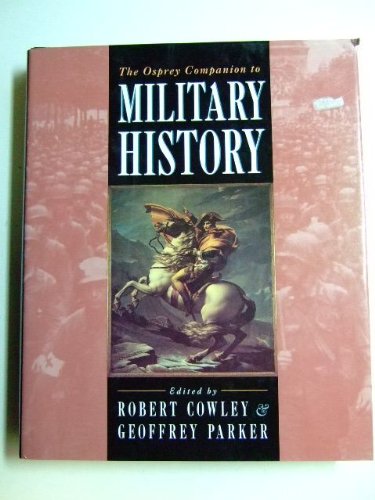 Imagen de archivo de The Osprey Companion to Military History a la venta por Brillig's Books