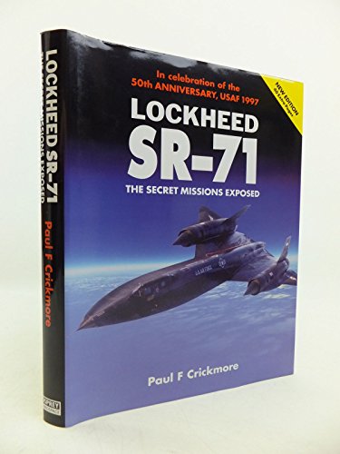 Stock image for Lockheed SR-71 : The Secret Missions Exposed for sale by Better World Books