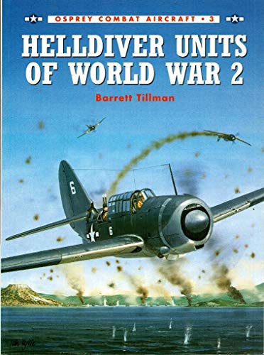 Beispielbild fr Helldiver Units of World War 2 (Osprey Combat Aircraft 3) zum Verkauf von Magers and Quinn Booksellers