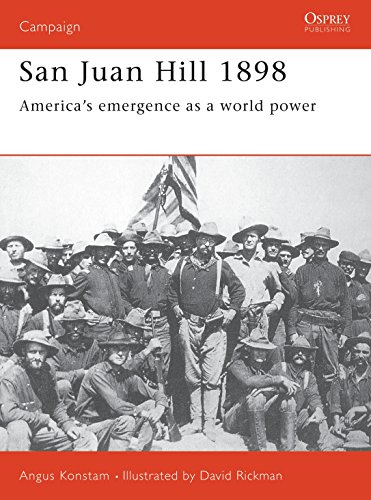 Stock image for San Juan Hill 1898: America's Emergence as a World Power (Campaign) for sale by BooksRun