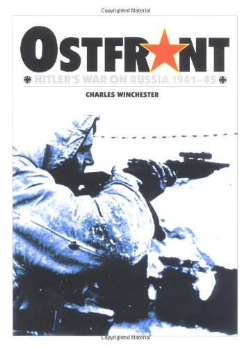 Stock image for Ostfront: Hitler's War on Russia 1941-45 (General Military) for sale by HPB-Red
