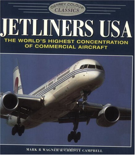 9781855327139: Jetliners U.S.A. (Osprey Colour Classics)