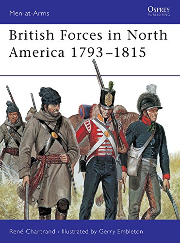 Stock image for British Forces in North America 1793-1815 for sale by Browse Awhile Books