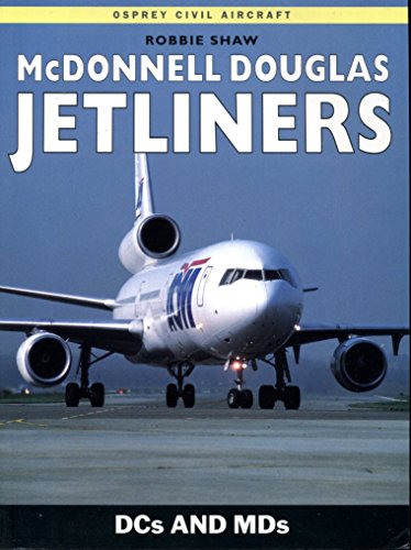 9781855327528: McDonnell Douglas Jetliners