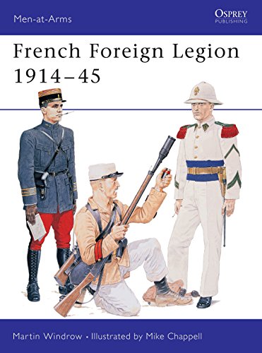 Beispielbild fr French Foreign Legion 1914?45 (Men-at-Arms) zum Verkauf von Omaha Library Friends