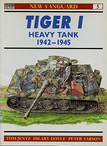 Imagen de archivo de Tiger I Heavy Tank 1942-1945 (Fighting Armor of WWII) a la venta por HPB Inc.