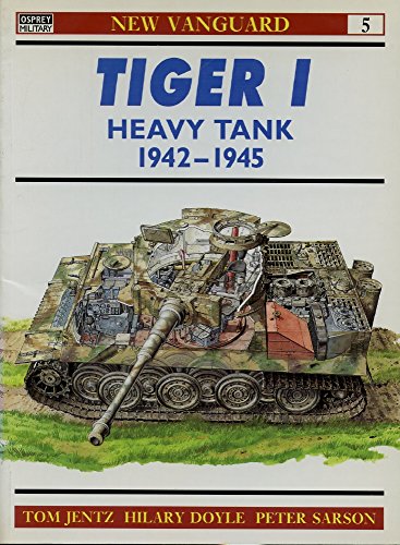 Stock image for Tiger I Heavy Tank 1942-1945 (Fighting Armor of WWII) for sale by HPB Inc.