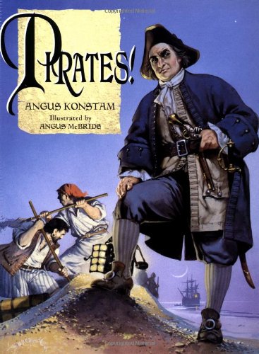 Pirates! (Trade Editions) (9781855328372) by Konstam, Angus