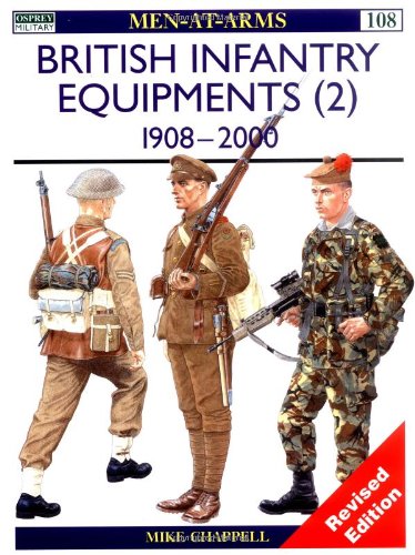 Beispielbild fr British Infantry Equipments (2): 1908-2000 (Men-at-Arms) zum Verkauf von Powell's Bookstores Chicago, ABAA