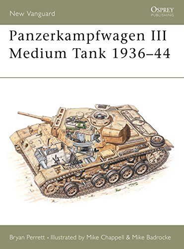 Stock image for Panzerkampfwagen III Medium Tank 1936-44 for sale by ThriftBooks-Atlanta