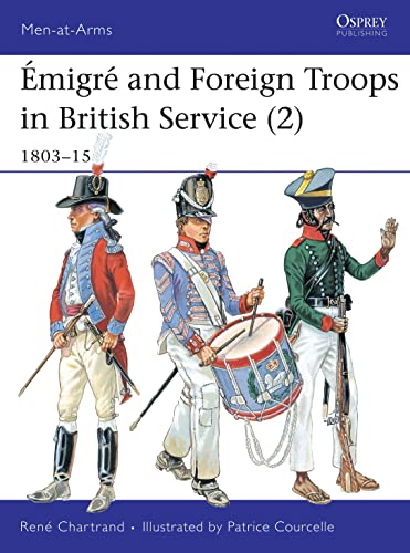 Stock image for migr and Foreign Troops in British Service (2): 1803-15 for sale by ThriftBooks-Dallas