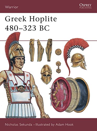 9781855328679: Greek Hoplite 480-323 BC: Weapons, Armour, Tactics: No. 27