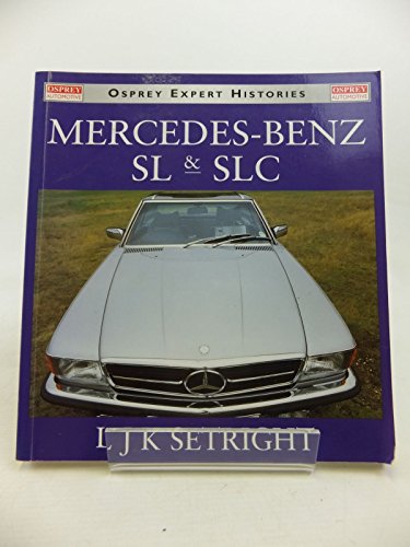 Stock image for Mercedes-Benz SL & SLC: 1952-1986 for sale by ThriftBooks-Atlanta