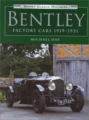 9781855328839: Bentley Factory Cars 1919-1931