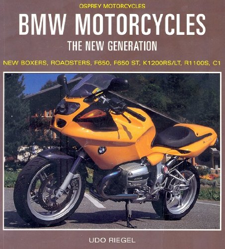 9781855329331: Bmw Motorcycles: The New Generation : New Boxers, Roadsters, F650, F650 st, K1200Rs/Lt, R1100S, C1