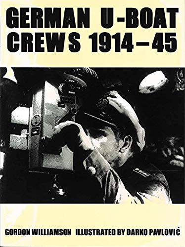 Stock image for German U-Boat Crews 1914-45 for sale by KULTURAs books