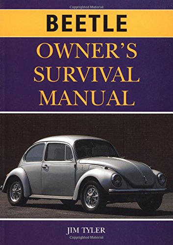 Beetle Owner's Survival Manual (9781855329720) by Tyler, Jim