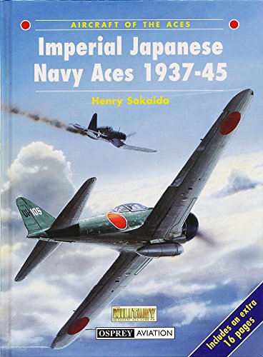 Stock image for Imperial Japanese Navy Aces, 1937-45. for sale by John M. Gram