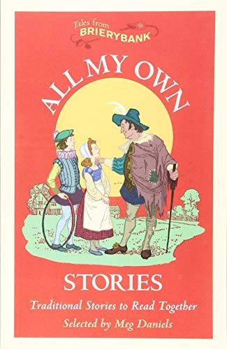 9781855340343: All My Own Stories: Traditional Stories to Read Together: 1 (TALES FROM BRIERYBANK)