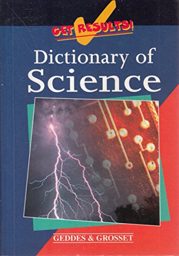 Beispielbild fr Dictionary of science (Get results!) zum Verkauf von Wonder Book