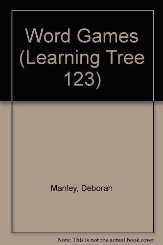 Word Games (Learning Tree 123) (9781855344556) by [???]