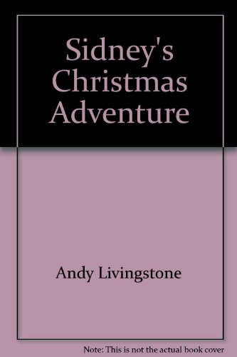 Stock image for Sidney's Christmas Adventure for sale by AwesomeBooks