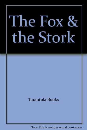 Beispielbild fr The Fox & the Stork zum Verkauf von WorldofBooks