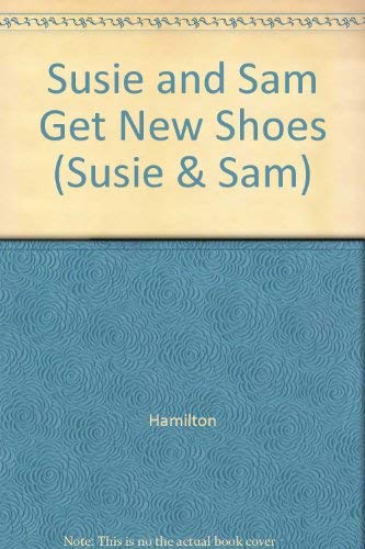 9781855348707: Susie and Sam Get New Shoes