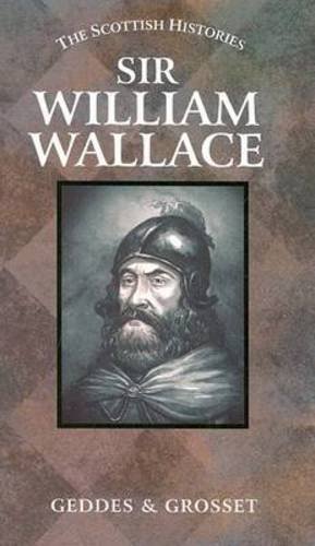 9781855349254: Sir William Wallace (The Scotish Histories)