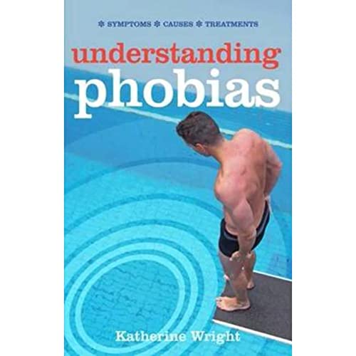 Imagen de archivo de Understanding Phobias a la venta por Blackwell's