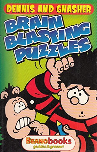 Dennis and Gnasher Brain Blasting Puzzles (Beano) - Anon