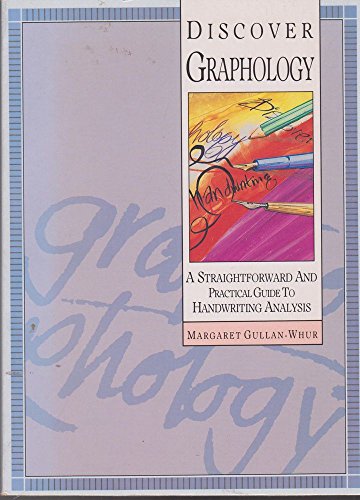 Imagen de archivo de Discover Graphology: A Straightforward and Practical Guide to Handwriting Analysis a la venta por Wonder Book