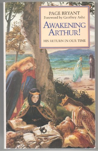 Beispielbild fr Awakening Arthur: His Return in Our Time zum Verkauf von Wonder Book