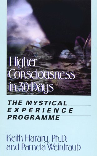 Stock image for Higher Consciousness in 30 Days: The Mystical Experience Programme. for sale by BOOKHOME SYDNEY