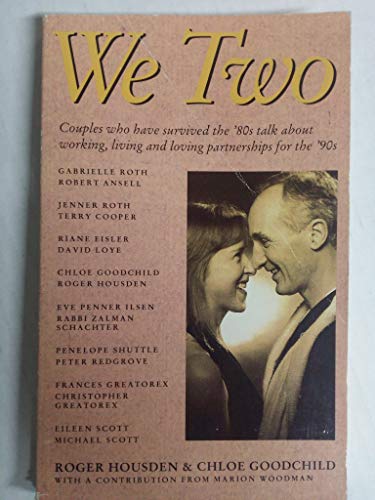 9781855381896: We Two: Couples Talk About Living, Loving and Working Partnerships for the '90s