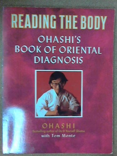 9781855382312: Reading the Body: Ohashi's Book of Oriental Diagnosis
