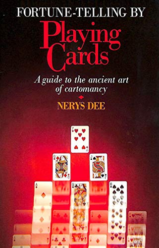 Stock image for Fortune Telling by Playing Cards: Guide to the Ancient Art of Cartomancy for sale by MusicMagpie