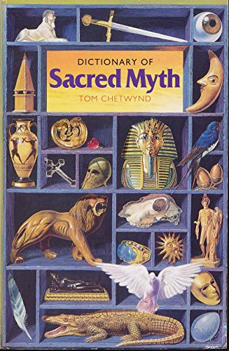 9781855382947: Dictionary of Sacred Myth (Language of the Unconscious, Vol 3)