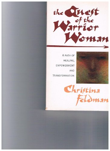 9781855383234: The Quest of the Warrior Woman: Women As Mystics, Healers and Guides