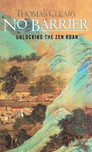 9781855383241: No Barrier: Unlocking the Zen Koan