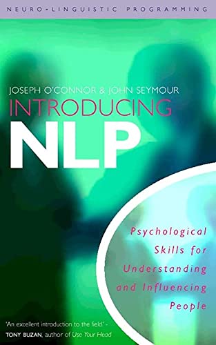 Beispielbild fr Introducing NLP: Psychological Skills for Understanding and Influencing People zum Verkauf von Veronica's Books