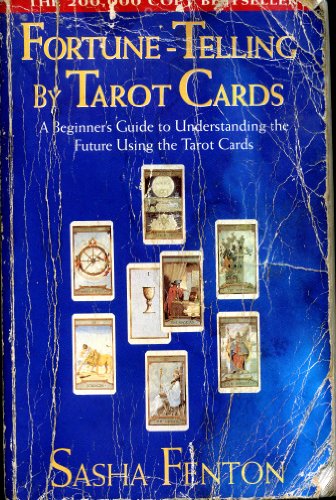 9781855383654: Fortune Telling by Tarot Cards: A Beginner's Guide to Understanding the Future Using Tarot Cards