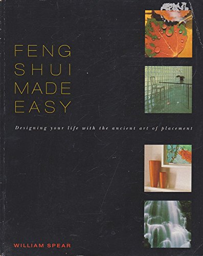 9781855383777: Feng Shui Made Easy. Designing Your Life with the Ancient art of Placement