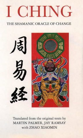 Imagen de archivo de I Ching: The Shamanic Oracle of Change a la venta por Books of the Smoky Mountains