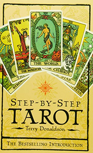 Imagen de archivo de Step-by-step Tarot: A Complete Course in Tarot Readership a la venta por Goodwill Books