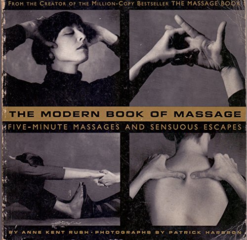 Stock image for The Modern Book of Massage: Five-minute Massages and Sensuous Escapes for sale by WorldofBooks