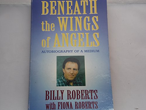 Beispielbild fr Beneath the Wings of Angels zum Verkauf von WorldofBooks