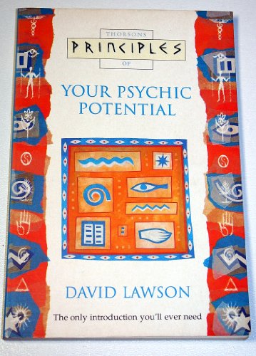 Beispielbild fr Your Psychic Potential: The only introduction you  ll ever need (Principles of) zum Verkauf von WorldofBooks