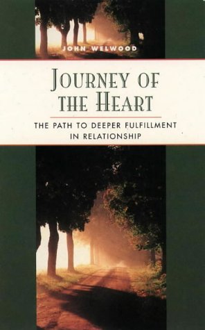 Beispielbild fr Journey of the Heart: The Path to Deeper Fulfillment in Relationship (Classics of Personal Development) zum Verkauf von WorldofBooks